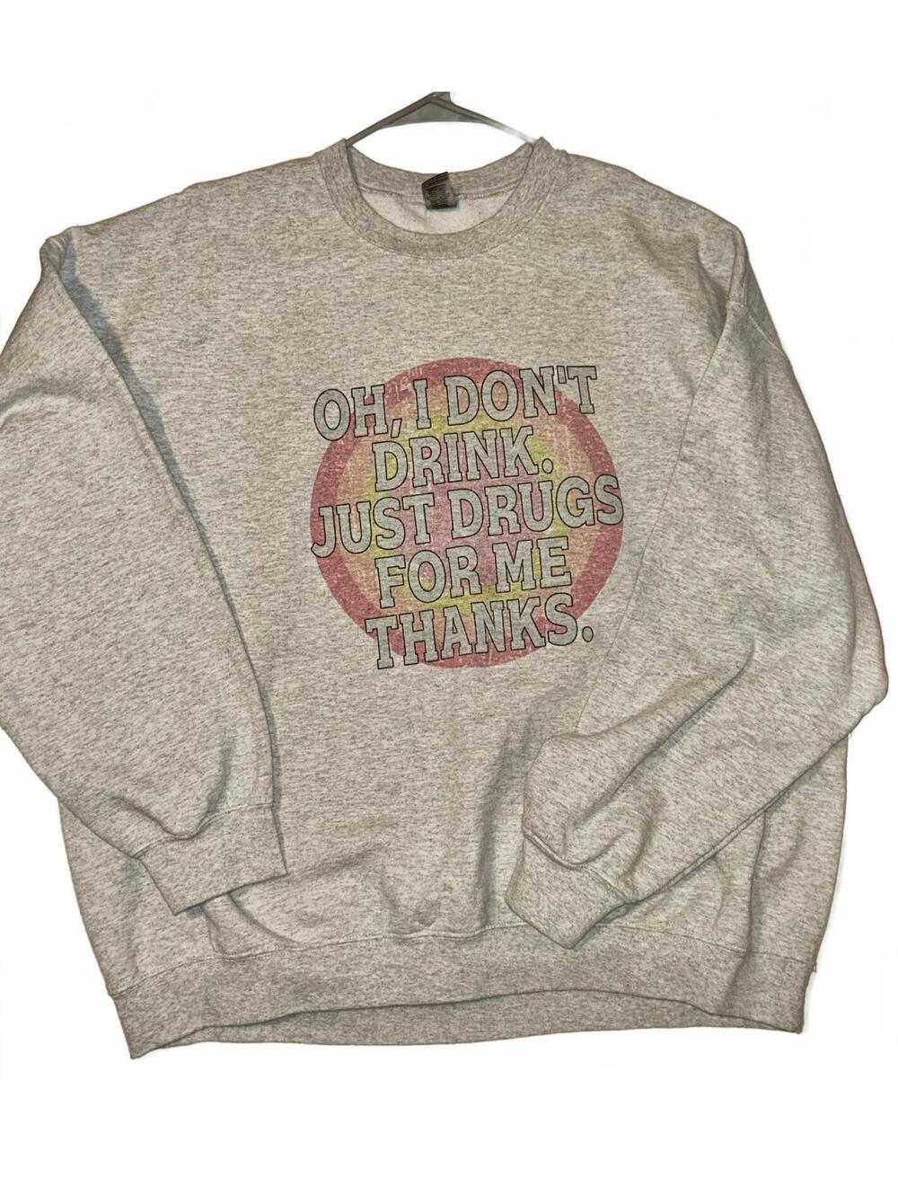 Gildan Heavy blend Grey Adult 2XL Adult Humor “I dont drink.” Crewneck ,